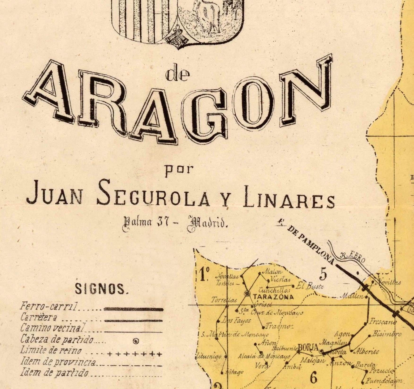 The image is a map of the region of Aragon, Spain, with the text "Aragon por Juan Segurola y Linares" and "Palma 37 - Madrid" printed on it.