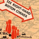 The image is a vintage advertisement featuring a map with a red arrow pointing to the bottom right corner, along with the text "See Right-Hand Corner".